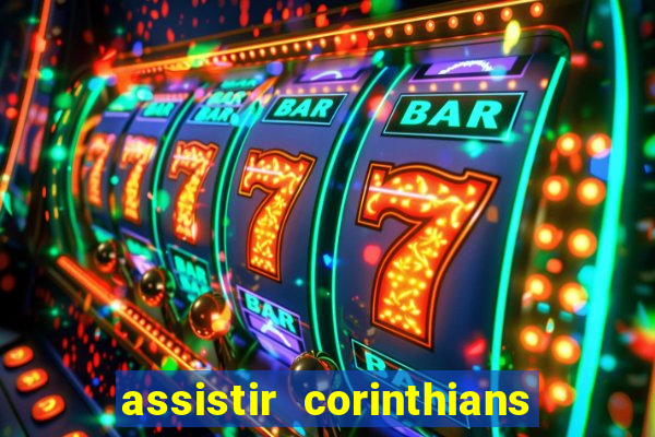 assistir corinthians x sao paulo ao vivo futemax